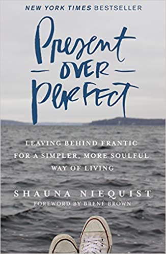 Present Over Perfect cover