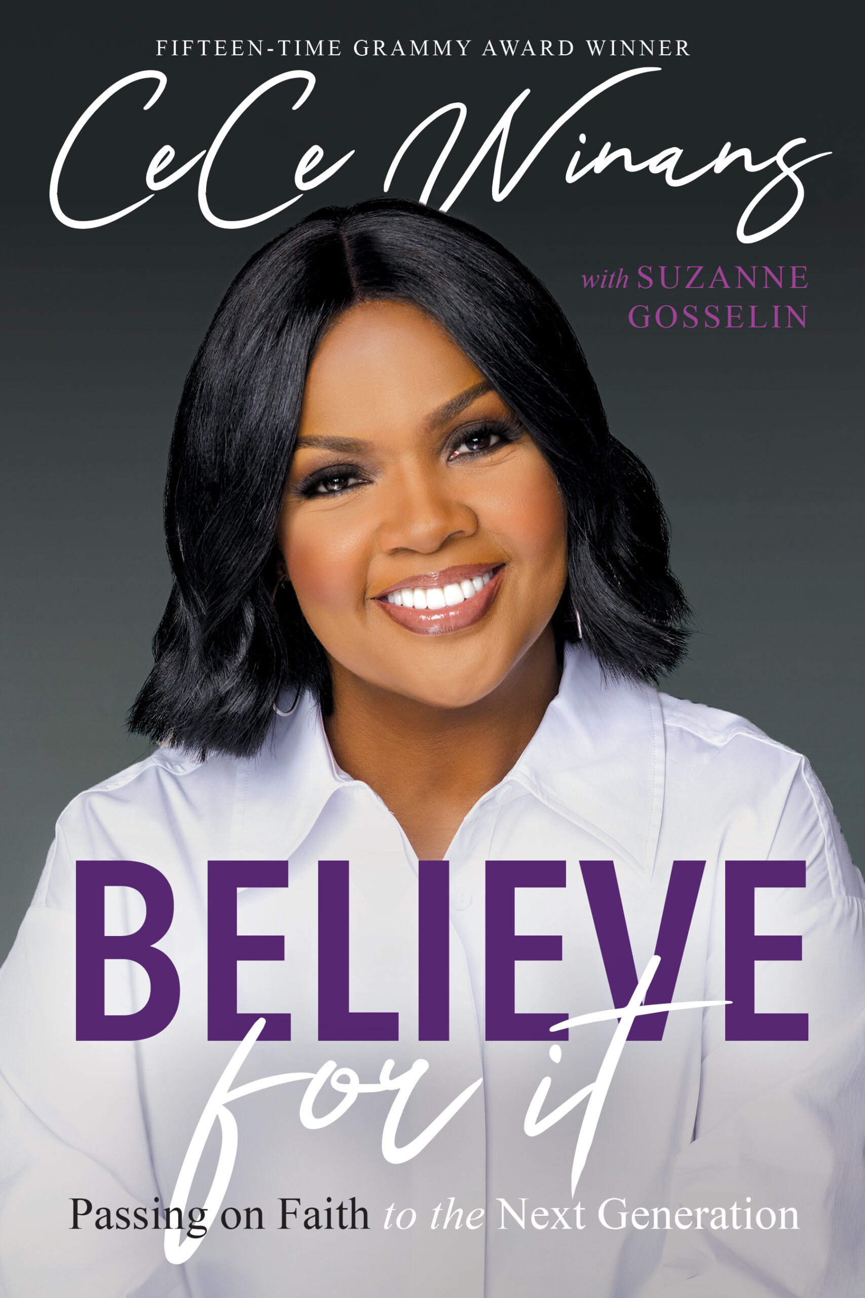 Believe for It book cover shows a photo of CeCe Winans in a white button down with the title in purple and white type