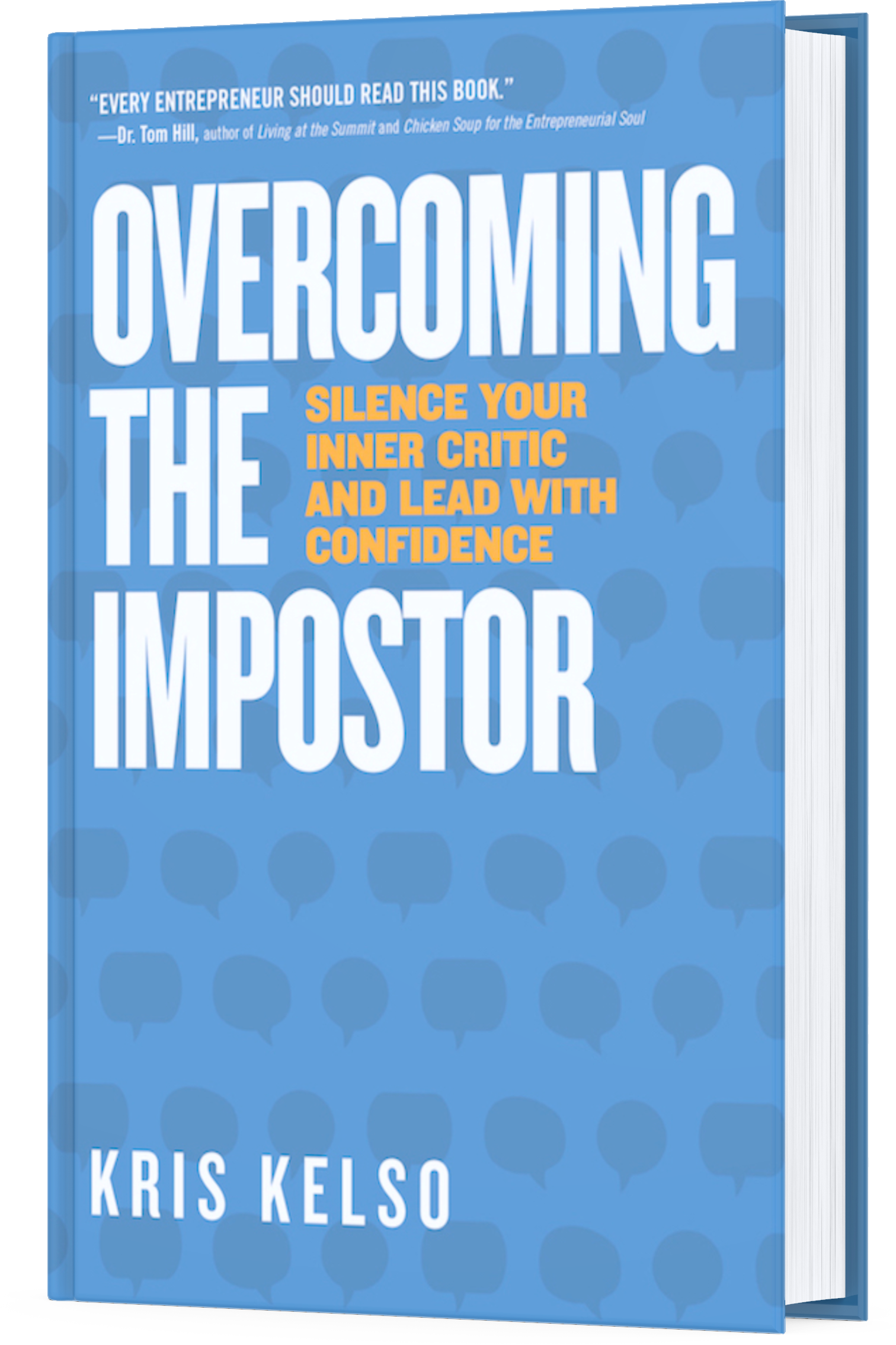 Overcoming the Impostor by Kris Kelso