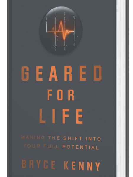 geared for life by bryce kenny