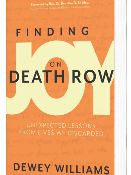 finding joy on death row by dewey williams